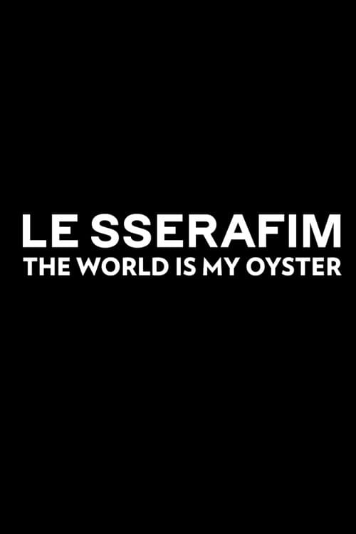 The World Is My Oyster